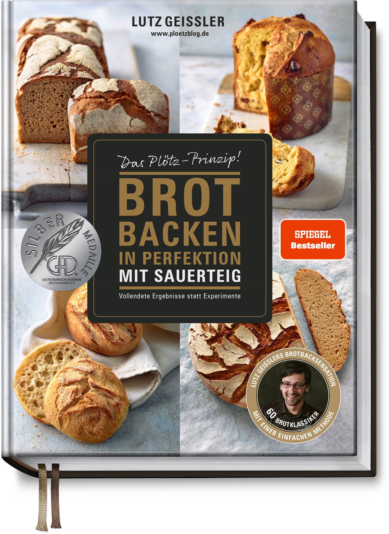 Lutz Geißler Brot Backen in Perfektion mit Sauerteig